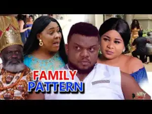 Family Pattern Season 3- (Ken Erics) 2019